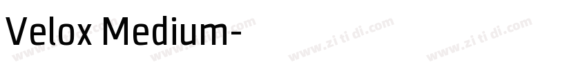 Velox Medium字体转换 Velox Medium字体转换